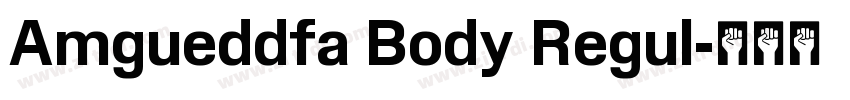 Amgueddfa Body Regul字体转换